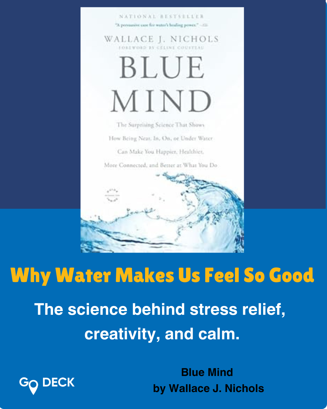 Why Water Makes Us Feel So Good: A Book Review of Blue Mind