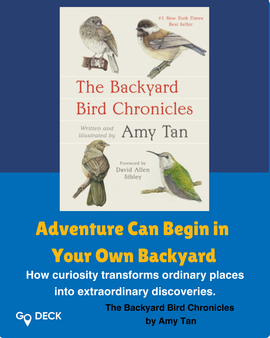 Adventure Can Begin in Your Own Backyard: A Book Review of The Backyard Bird Chronicles