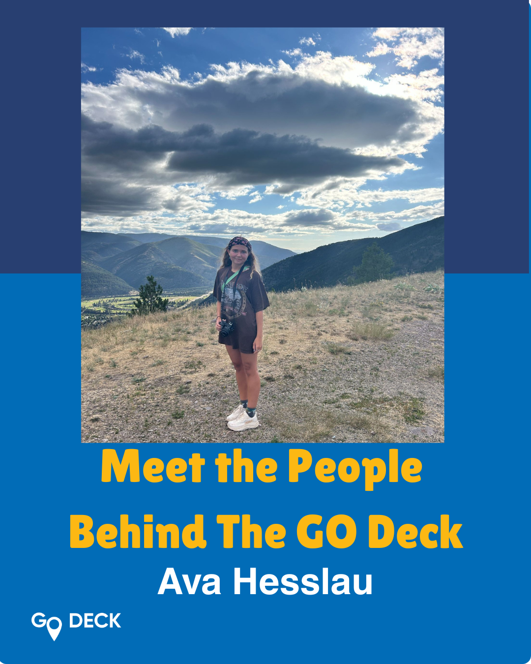 Meet the People Behind The GO Deck: Ava Hesslau